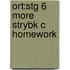 Ort:stg 6 More Strybk C Homework