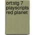 Ort:stg 7 Playscripts Red Planet