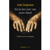En in het uur van onze dood door Ardy Stegeman