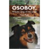 Osoboy, Wonder Dog Of The Jungle by Terry Kelly