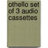 Othello Set Of 3 Audio Cassettes
