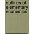 Outlines Of Elementary Economics