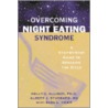 Overcoming Night Eating Syndrome door Sara L. Their
