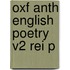 Oxf Anth English Poetry V2 Rei P