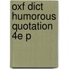Oxf Dict Humorous Quotation 4e P door Ned Sherrin