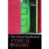Oxford Handbook Ethical Theory C door Onbekend