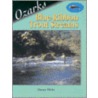 Ozarks Blue-Ribbon Trout Streams door Danny Hicks
