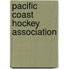 Pacific Coast Hockey Association door Miriam T. Timpledon