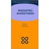 Paediatric Anaesthesia Oshanae X by Roddy Doyle
