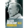 Alle verhalen by Aster Berkhof