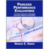 Painless Performance Evaluations door Marnie E. Green