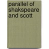 Parallel of Shakspeare and Scott door Onbekend