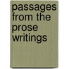 Passages from the Prose Writings by Matthew Arnold