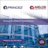Passing the Prince2 Examinations by The Office of Government Commerce
