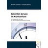 Patienten-Service im Krankenhaus by René A. Bostelaar