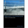Patterns In Network Architecture by John Day