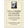 Paulo Freire On Higher Education by Paulo Freire