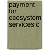 Payment For Ecosystem Services C by P. Kumar