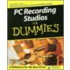 Pc Recording Studios For Dummies