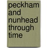 Peckham And Nunhead Through Time door John D. Beasley