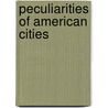 Peculiarities of American Cities by Unknown