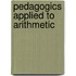 Pedagogics Applied To Arithmetic