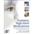 Pediatric High-Alert Medications
