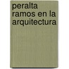 Peralta Ramos En La Arquitectura door Luis J. Grossman