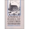 Perfect Babel Of Confusion Ria P by Randall Balmer