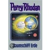 Perry Rhodan 76. Raumschiff Erde by Unknown