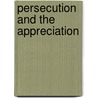 Persecution and the Appreciation door Onbekend