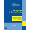 Perspectives In Hadronic Physics by Unknown