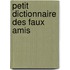 Petit Dictionnaire des Faux Amis