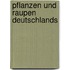 Pflanzen Und Raupen Deutschlands