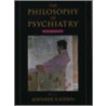 Phil Of Psychiatry A Comp Ippp C by Jennifer Radden