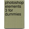 Photoshop Elements 3 For Dummies by Galen Fott