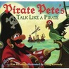 Pirate Pete's Talk Like A Pirate door Kim Kennedy