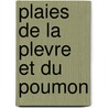Plaies De La Plevre Et Du Poumon door Raymond Gregoire