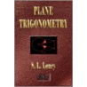 Plane Trigonometry - Illustrated door Sidney Luxton Loney
