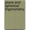 Plane and Spherical Trigonometry door Elmer Adelbert Lyman