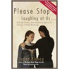 Please Stop Laughing at Us . . . door Jodee Blanco