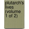 Plutarch's Lives (Volume 1 Of 2) by Plutarch