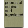 Poems Of Original And Translated door H.I.D. Ryder