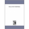 Poems, By Oliver Wendell Holmes. door Oliver Wendell Holmes