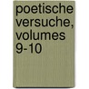 Poetische Versuche, Volumes 9-10 door Gottlieb Konrad Pfeffel