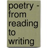 Poetry - From Reading to Writing door Robert Hull