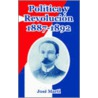 Politica Y Revolucion, 1887-1892 door Jose Marti