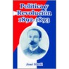 Politica y Revolucion, 1892-1893 by Jose Marti