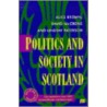 Politics And Society In Scotland door Professor Alice Brown