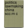 Politics Lawmaking China Scc:m C door Murray Scott Tanner
